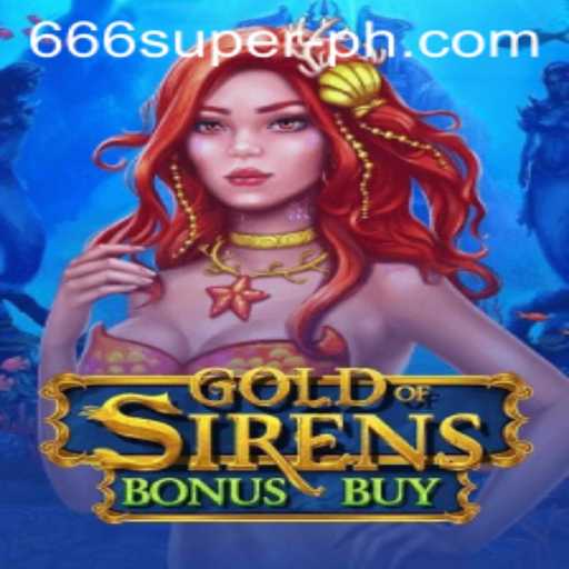 Exploring the Enigmatic World of GoldofSirensBonusBuy: A Modern Gaming Adventure